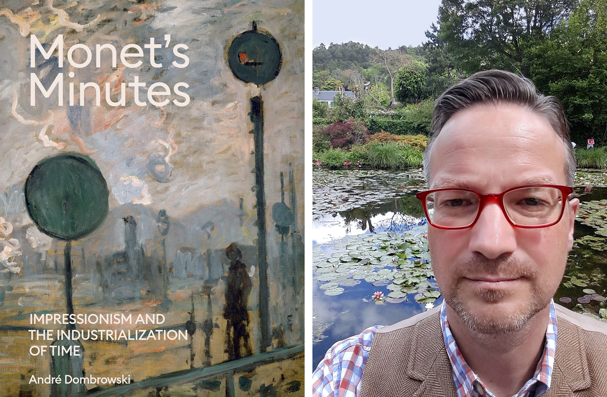 At left, the cover to the book “Monet’s Minutes”; at right, André Dombrowski.