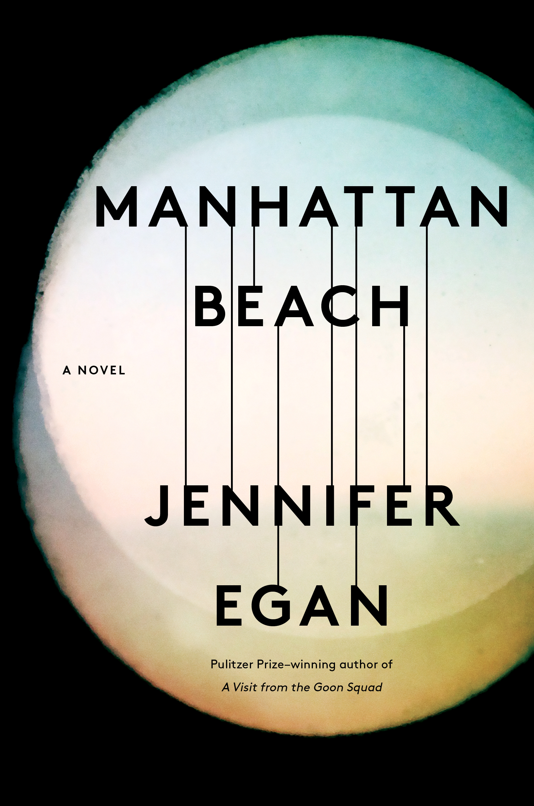 "Cover of Manhattan Beach book by Penn alum Jennifer Egan"