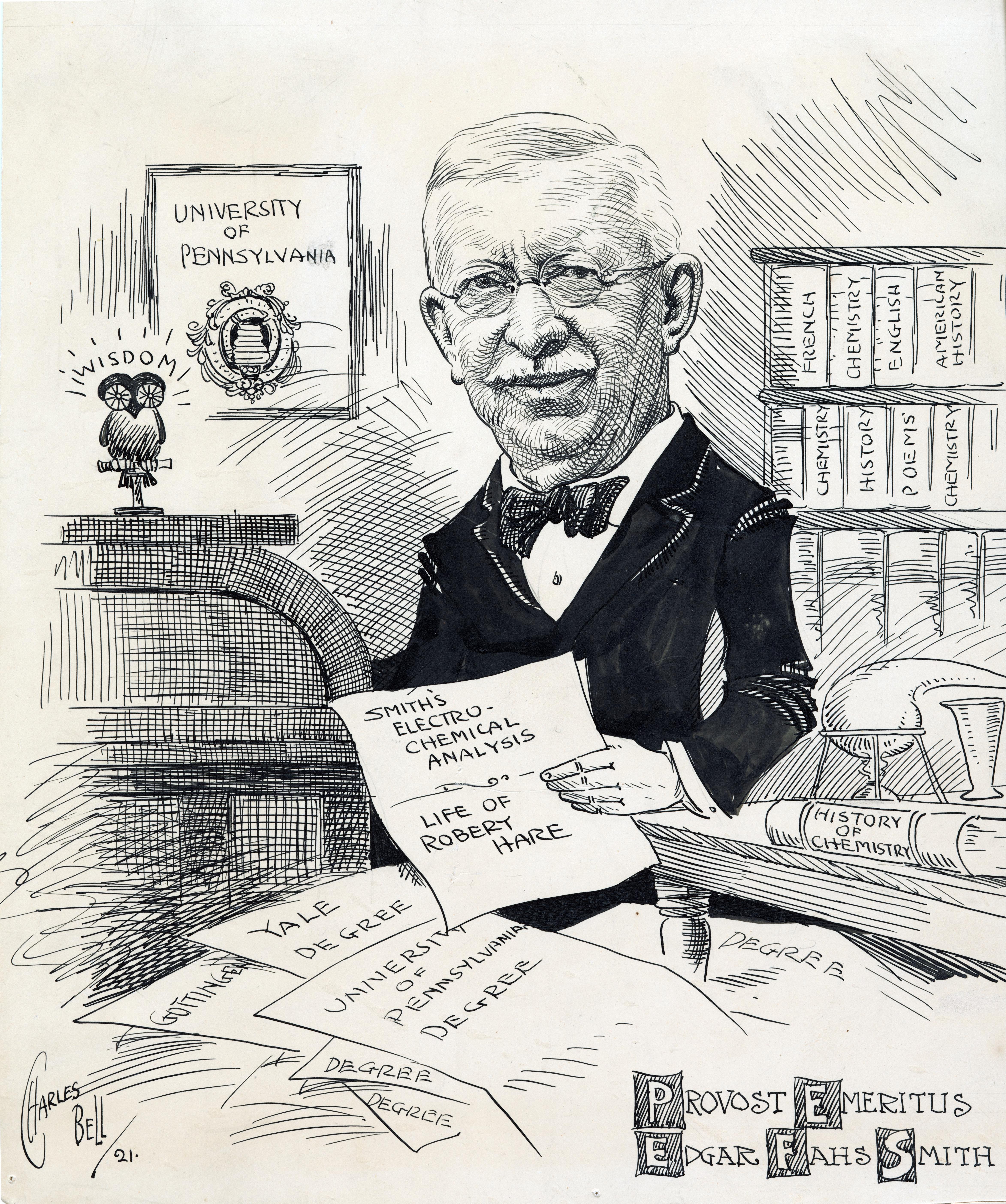 smith drawn as a cartoon in his office. surrounded by books that say french, chemistry, english, american history, chemistry, history, poems, chemistry. holding paper that says "Smiths electro-chemical analysis, life of robert hare." other papers on his desk read university of Pennsylvania degree, yale degree, gottingen, degree, degree, degree. framed seal behind him with "University of Pennsylvania" written above, next to an owl under the words "wisdom"