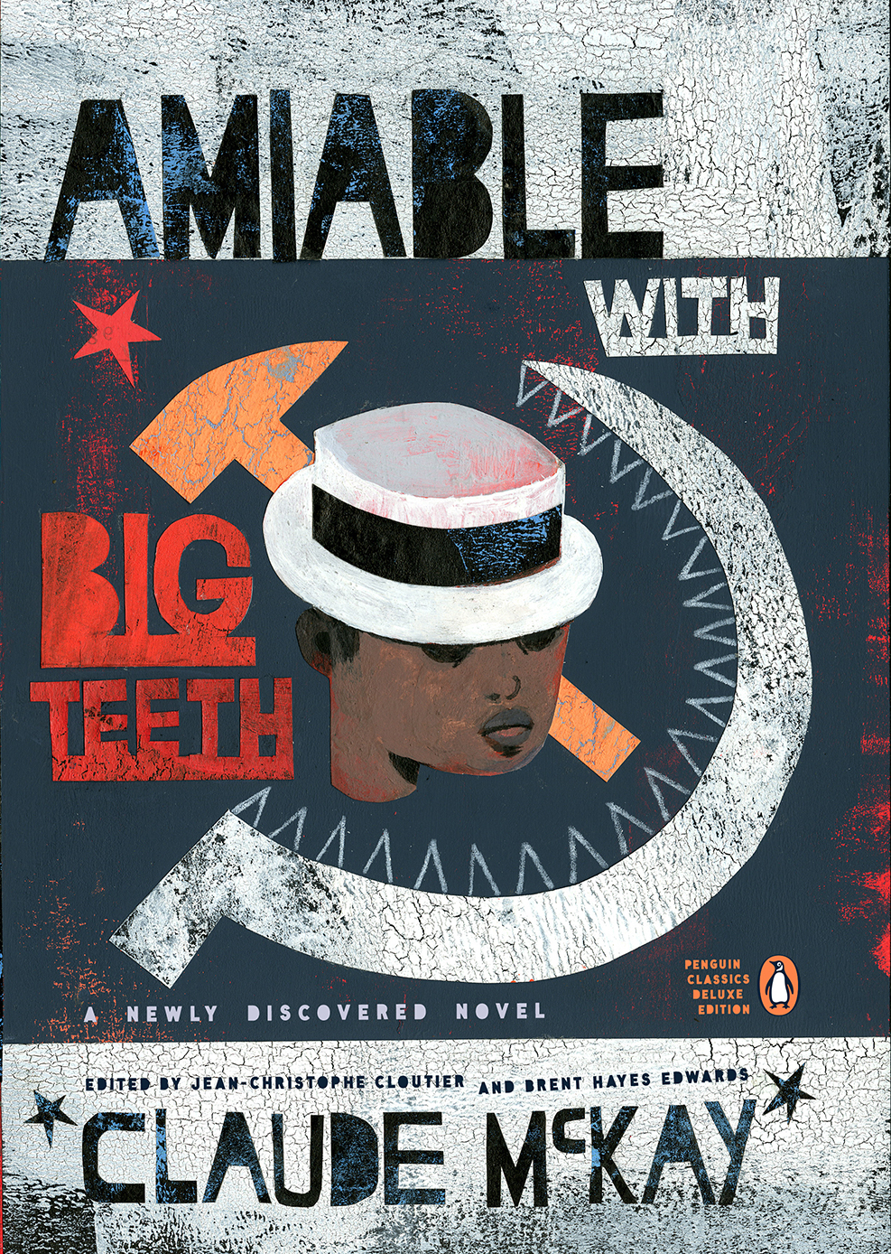 Cover of book Amiable With Big Teeth a newly discovered novel edited by Jean-Christophe Cloutier and Brent Hayes Edwards author Claude McKay Penguin Classics Deluxe Edition