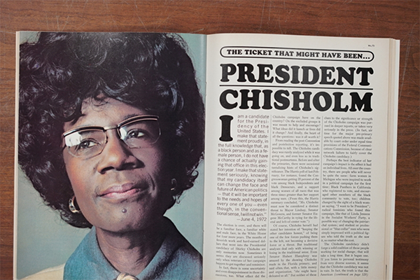 Open magazine with a photo of Shirley Chisholm on the left and an article titled The Ticket That Might Have Been: Shirley Chisholm on the right.