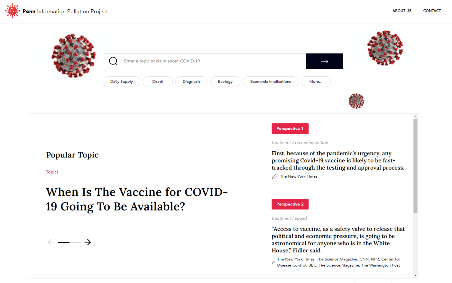 screenshot of penn information pollution project website, at the top is a search bar with topics including daily supply, death, diagnosis, ecology, economic implications, and more. the popular topic shown is "when is the vaccine for COVID-19 going to be available" and two perspectives are shown on the right