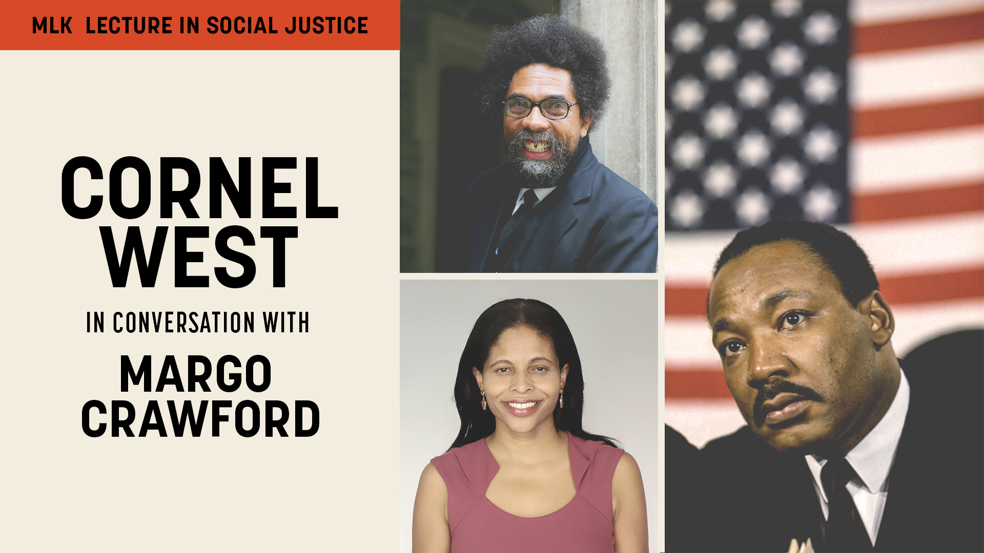 Banner reads: "MLK Lecture in Social Justice. Cornel West in conversation with Margo Crawford" with images of King and the speakers to the right.