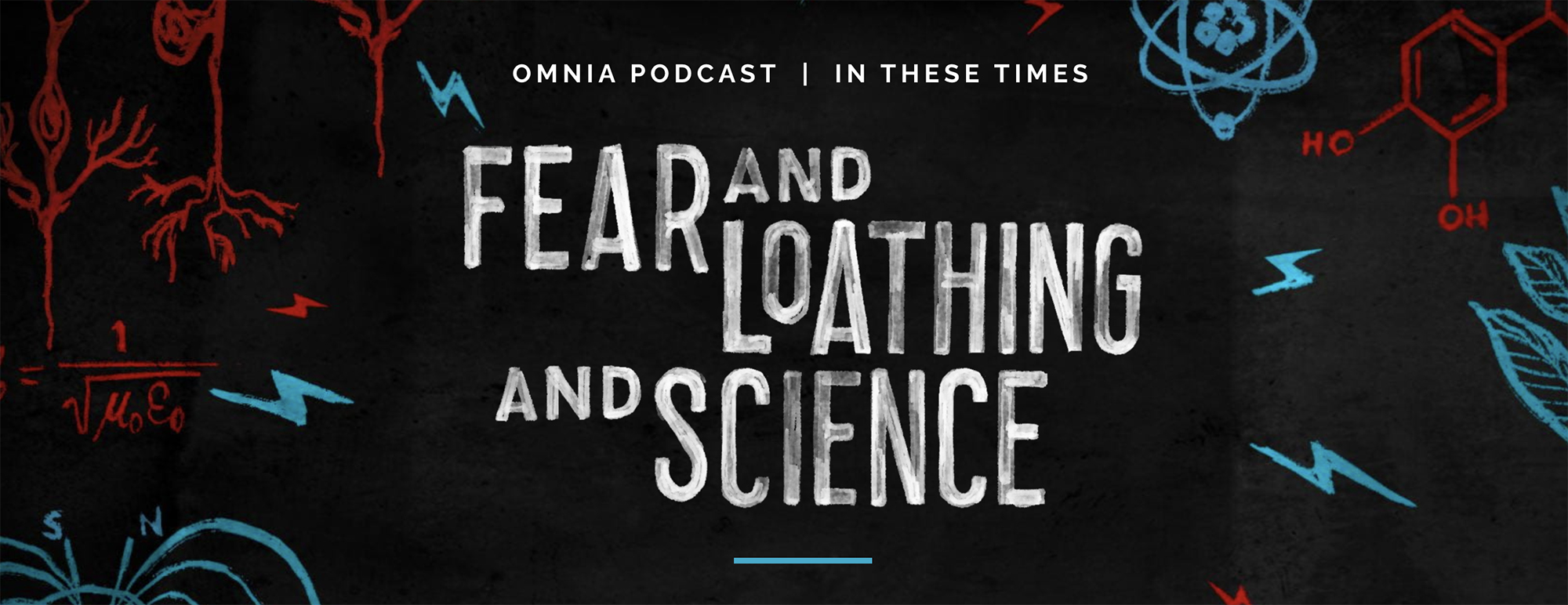 Podcast cover art for Fear and Loathing and Science.